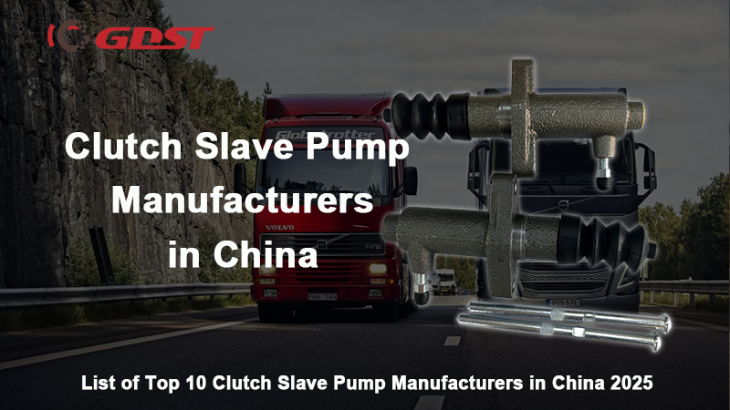 Clutch Slave Pump Manufacturers in China