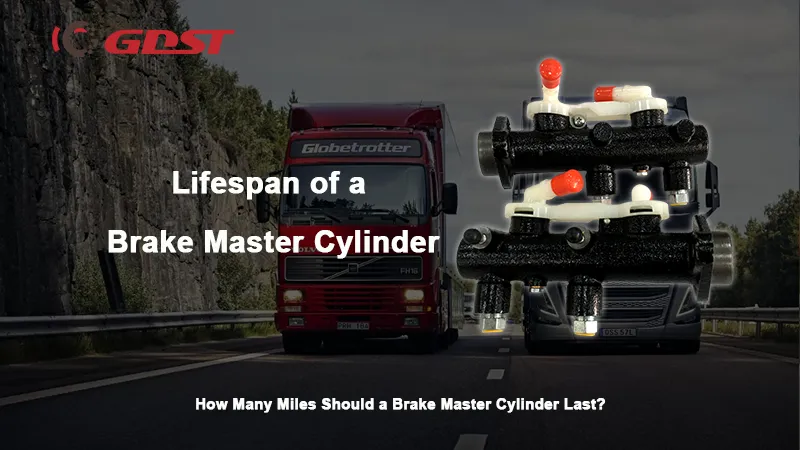 How Many Miles Should a Brake Master Cylinder Last